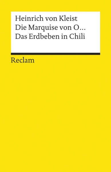 Bild zu Die Marquise von O... · Das Erdbeben in Chili. Erzählungen. Textausgabe mit Anhang/Worterklärungen und Nachwort