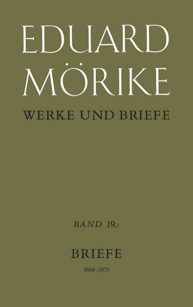 Bild zu Bd. 19/1: Werke und Briefe. Historisch-kritische Gesamtausgabe. Pflichtfortsetzung - Werke und Briefe