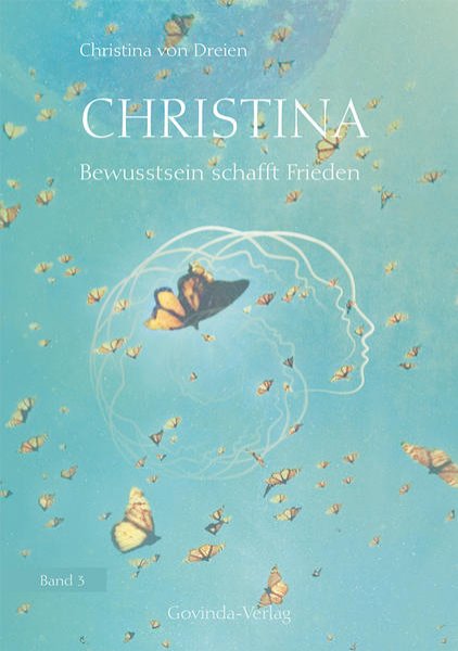 Bild zu Christina, Band 3: Bewusstsein schafft Frieden