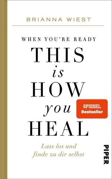 Bild zu When You're Ready, This Is How You Heal