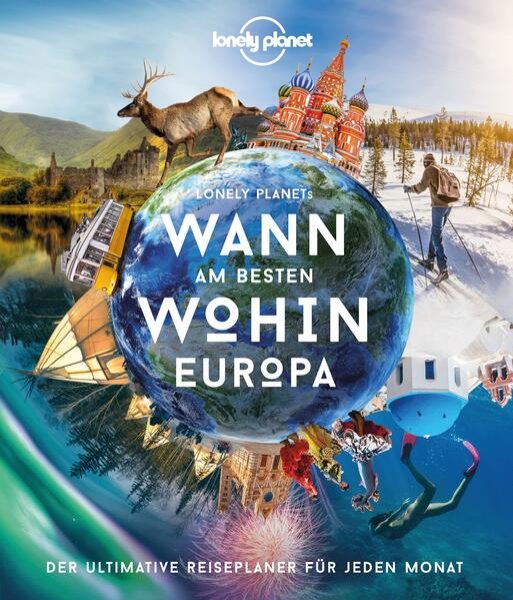 Bild zu Lonely Planet Bildband Wann am besten wohin Europa