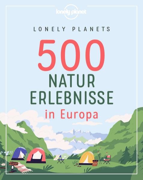 Bild zu Lonely Planets 500 Naturerlebnisse in Europa