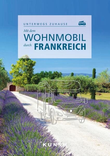 Bild zu KUNTH Mit dem Wohnmobil durch Frankreich