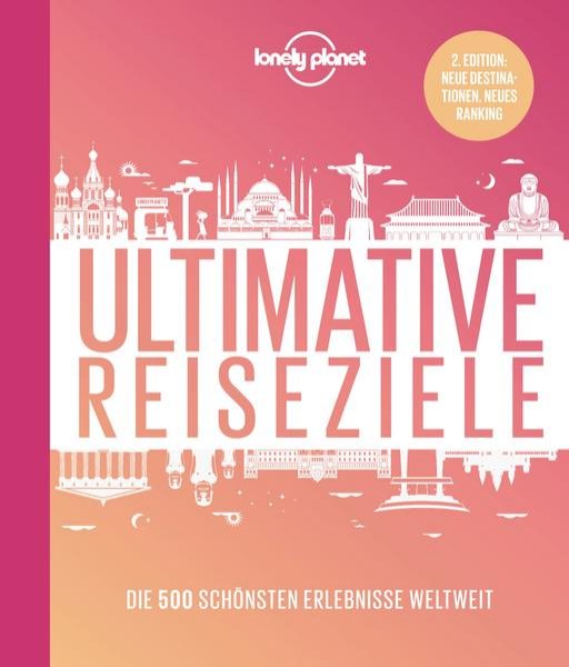 Bild zu Lonely Planet Bildband Ultimative Reiseziele