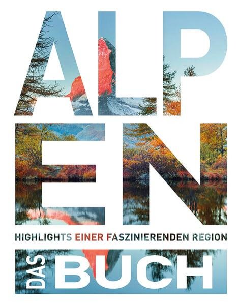 Bild zu KUNTH Die Alpen. Das Buch