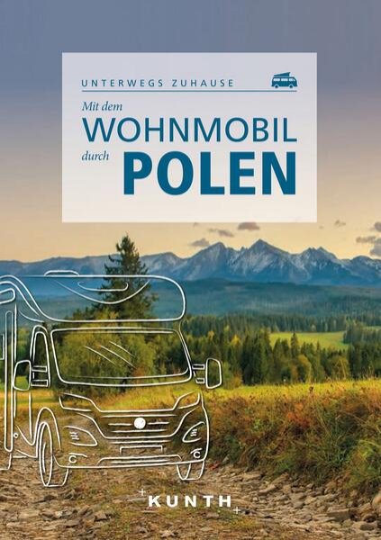 Bild zu KUNTH Mit dem Wohnmobil durch Polen