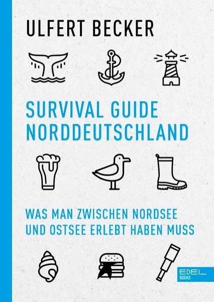 Bild zu Survival Guide Norddeutschland