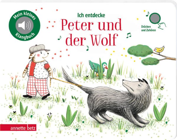 Bild zu Ich entdecke Peter und der Wolf - Pappbilderbuch mit hochwertigem Sound (Mein kleines Klangbuch)