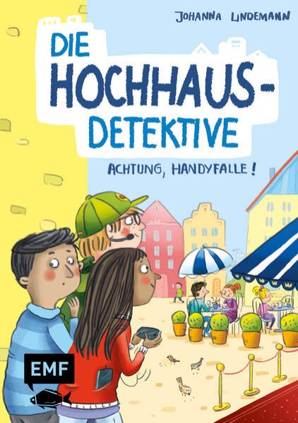 Bild zu Die Hochhaus-Detektive - Achtung, Handyfalle! (Die Hochhaus-Detektive-Reihe Band 2)