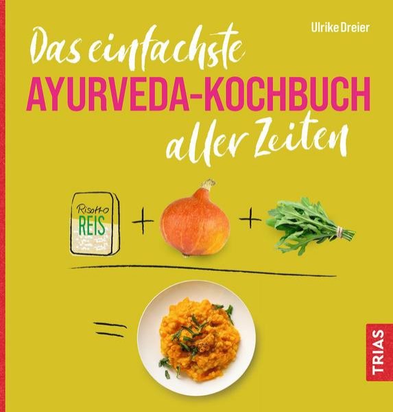 Bild zu Das einfachste Ayurveda-Kochbuch aller Zeiten