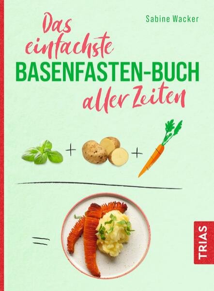 Bild zu Das einfachste Basenfasten-Buch aller Zeiten