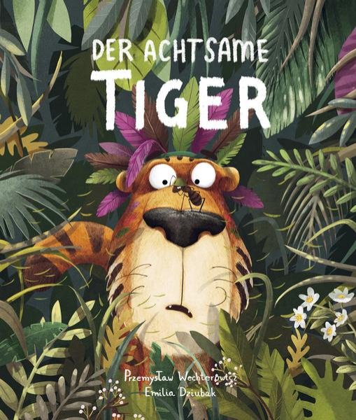 Bild zu Der Achtsame Tiger