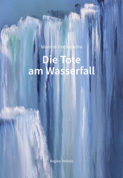 Bild zu Die Tote am Wasserfall