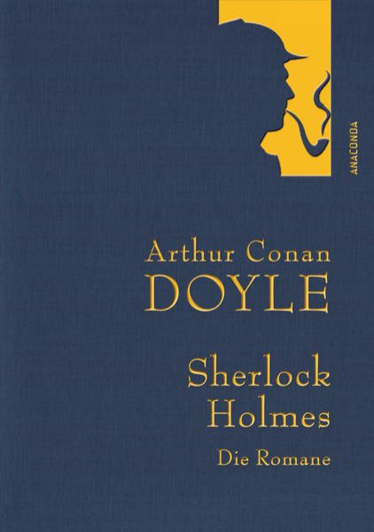 Bild zu Arthur Conan Doyle,Sherlock Holmes. Die Romane