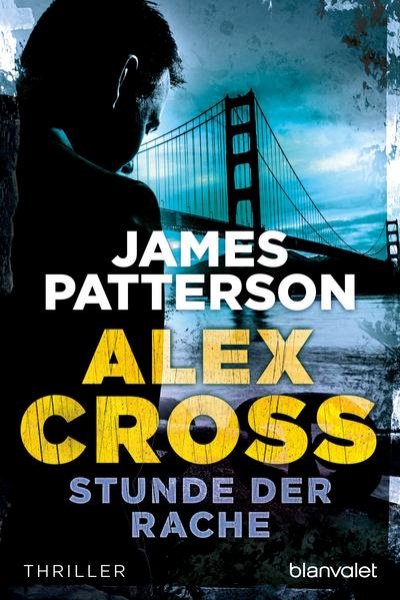 Bild zu Stunde der Rache - Alex Cross 7 -