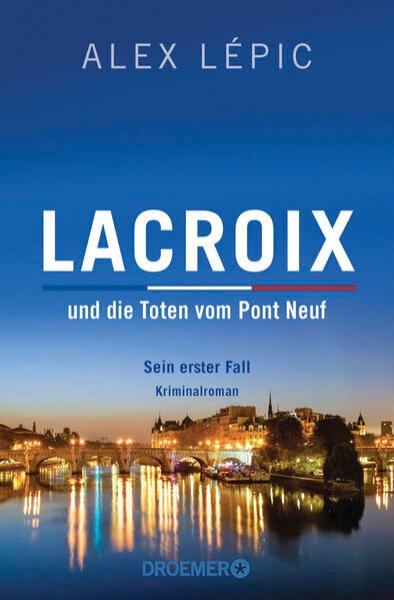 Bild zu Lacroix und die Toten vom Pont Neuf: Sein erster Fall