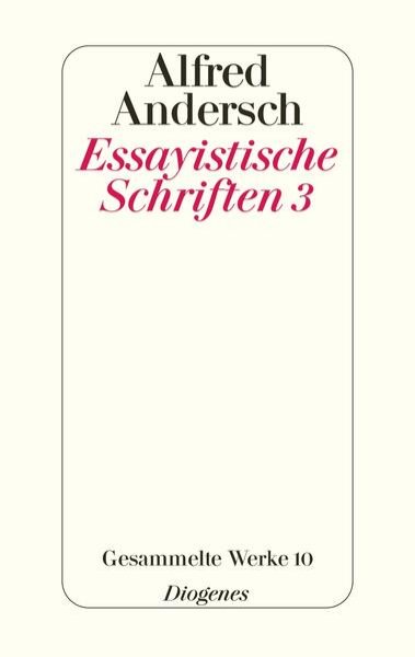 Bild zu Bd. 10/3: Essayistische Schriften 3 - Gesammelte Werke