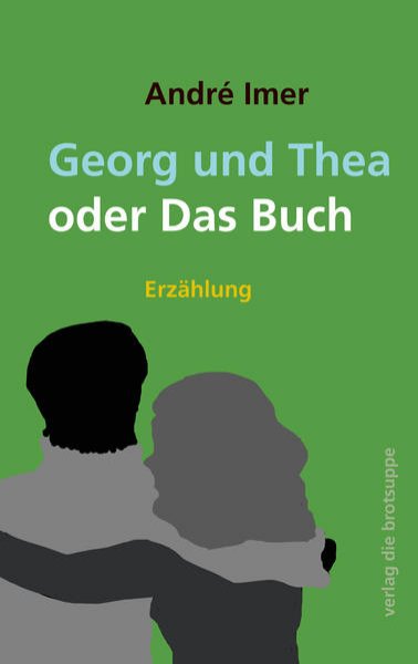 Bild zu Georg und Thea oder Das Buch