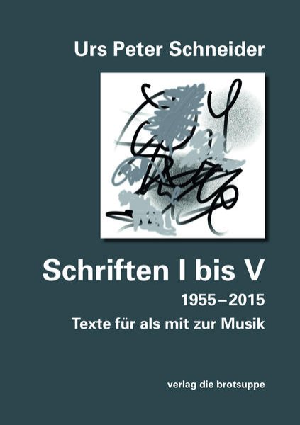 Bild zu Schriften I bis V (1955-2015)