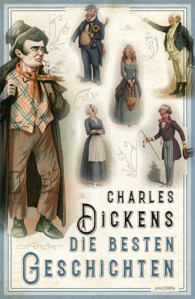 Bild zu Charles Dickens - Die besten Geschichten