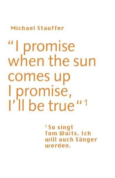 Bild zu I promise when the sun comes up - I promise, I'll be true