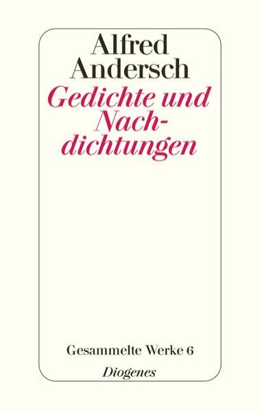 Bild zu Bd. 6: Gedichte und Nachdichtungen - Gesammelte Werke