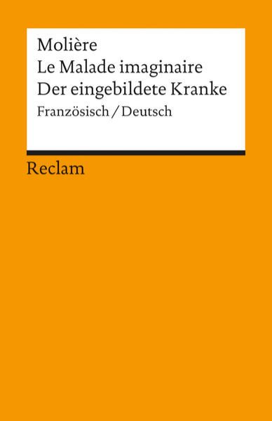 Bild zu Le Malade imaginaire /Der eingebildete Kranke. Franz. /Dt