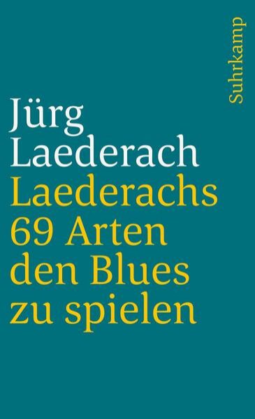 Bild zu Laederachs 69 Arten den Blues zu spielen