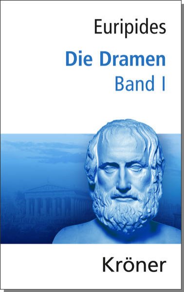 Bild zu Euripides, Die Dramen / Die Dramen