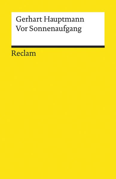 Bild zu Vor Sonnenaufgang. Soziales Drama. Textausgabe mit Anmerkungen/Worterklärungen, Literaturhinweisen und Nachwort