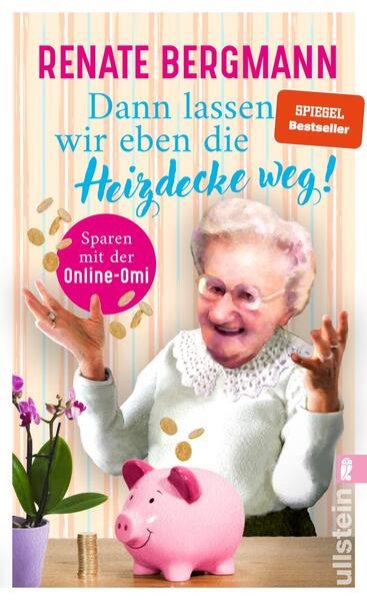 Bild zu Dann lassen wir eben die Heizdecke weg! (Die Online-Omi 17)