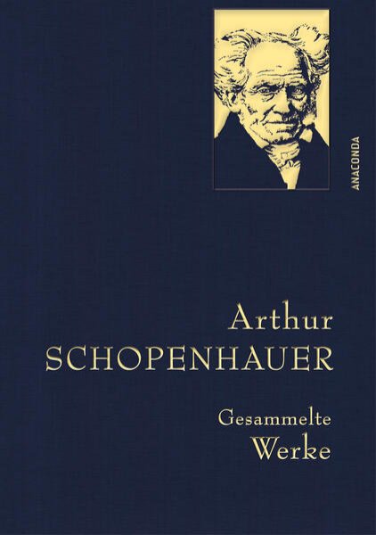 Bild zu Arthur Schopenhauer, Gesammelte Werke