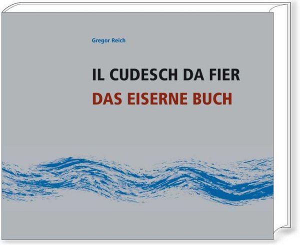 Bild zu Das eiserne Buch /Il Cudesch da Fier