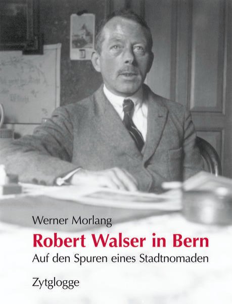 Bild zu Robert Walser in Bern