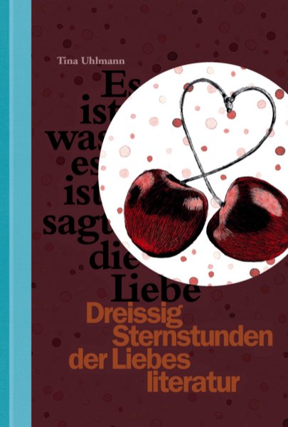 Bild zu Dreissig Sternstunden der Liebesliteratur