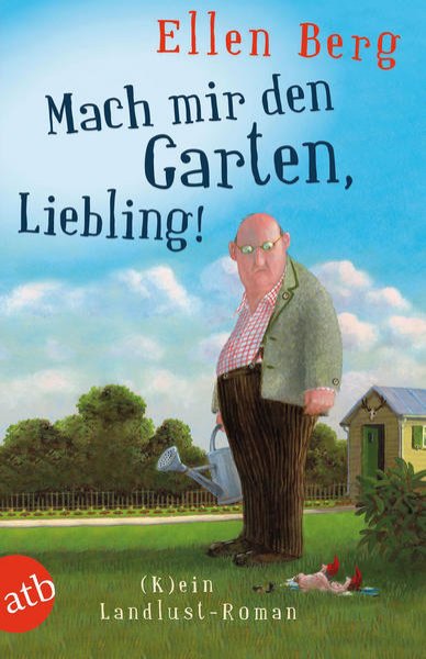 Bild zu Mach mir den Garten, Liebling!