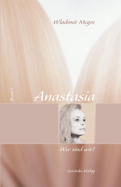 Bild zu Anastasia / Anastasia, Wer sind wir?