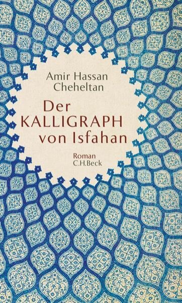 Bild zu Der Kalligraph von Isfahan