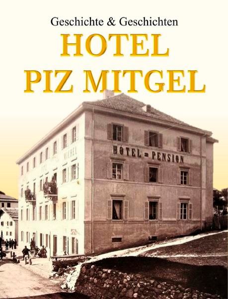 Bild zu Hotel Piz Mitgel