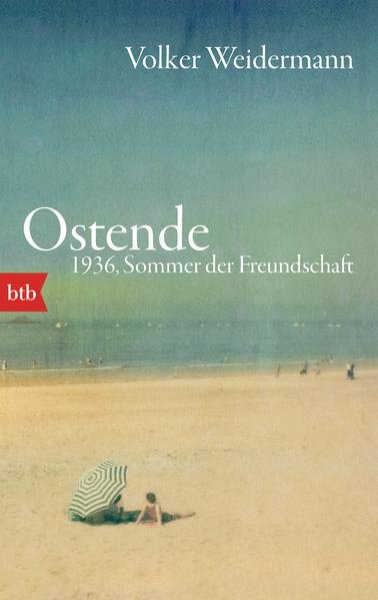 Bild zu Ostende. 1936, Sommer der Freundschaft