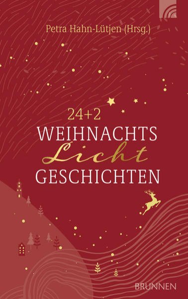 Bild zu 24+2 WeihnachtsLichtGeschichten