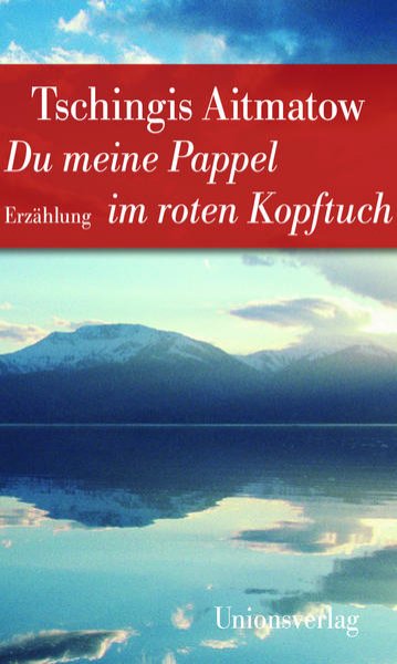 Bild zu Du meine Pappel im roten Kopftuch