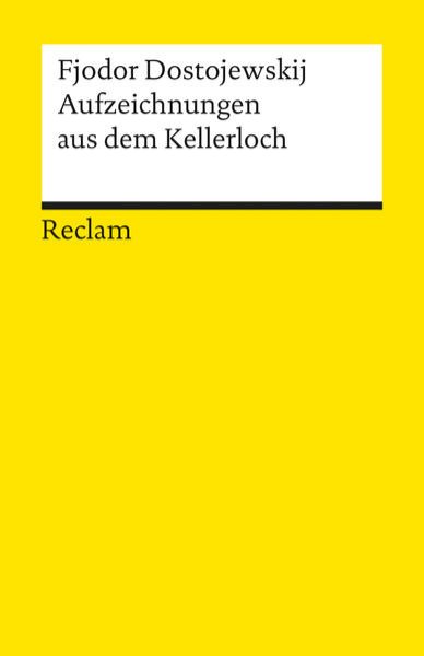 Bild zu Aufzeichnungen aus dem Kellerloch. Textausgabe mit Anmerkungen/Worterklärungen und Nachwort