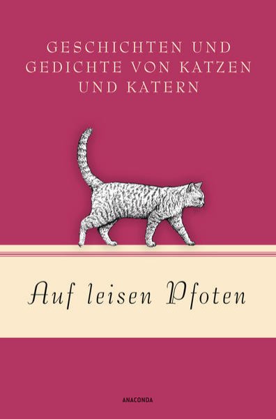 Bild zu Auf leisen Pfoten - Geschichten und Gedichte von Katzen und Katern