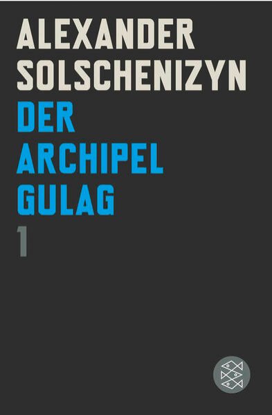 Bild zu Bd. 1: Der Archipel GULAG I - Der Archipel GULAG