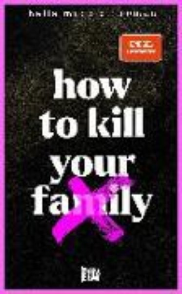 Bild von How to kill your family