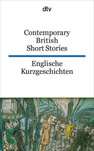 Bild zu Contemporary British Short Stories Englische Kurzgeschichten