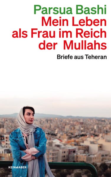 Bild zu Mein Leben als Frau im Reich der Mullahs