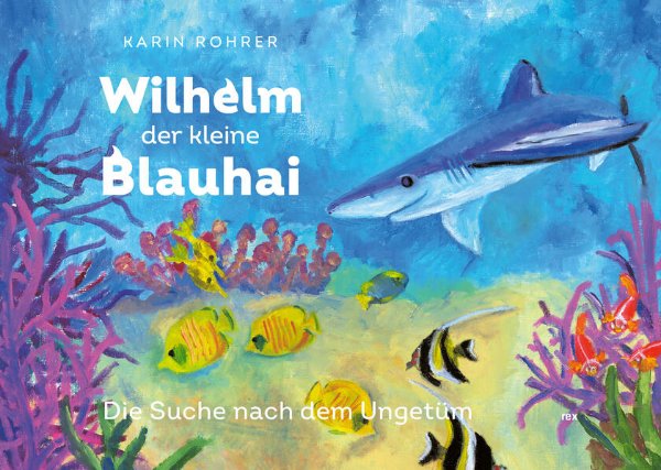 Bild zu Wilhelm der kleine Blauhai