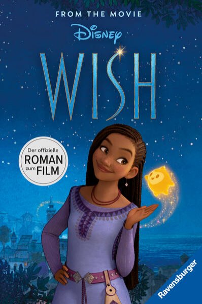 Bild zu Disney: Wish - Der offizielle Roman zum Film | Zum Selbstlesen ab 8 Jahren | Mit exklusiven Bildern aus dem Film (Disney Roman zum Film)